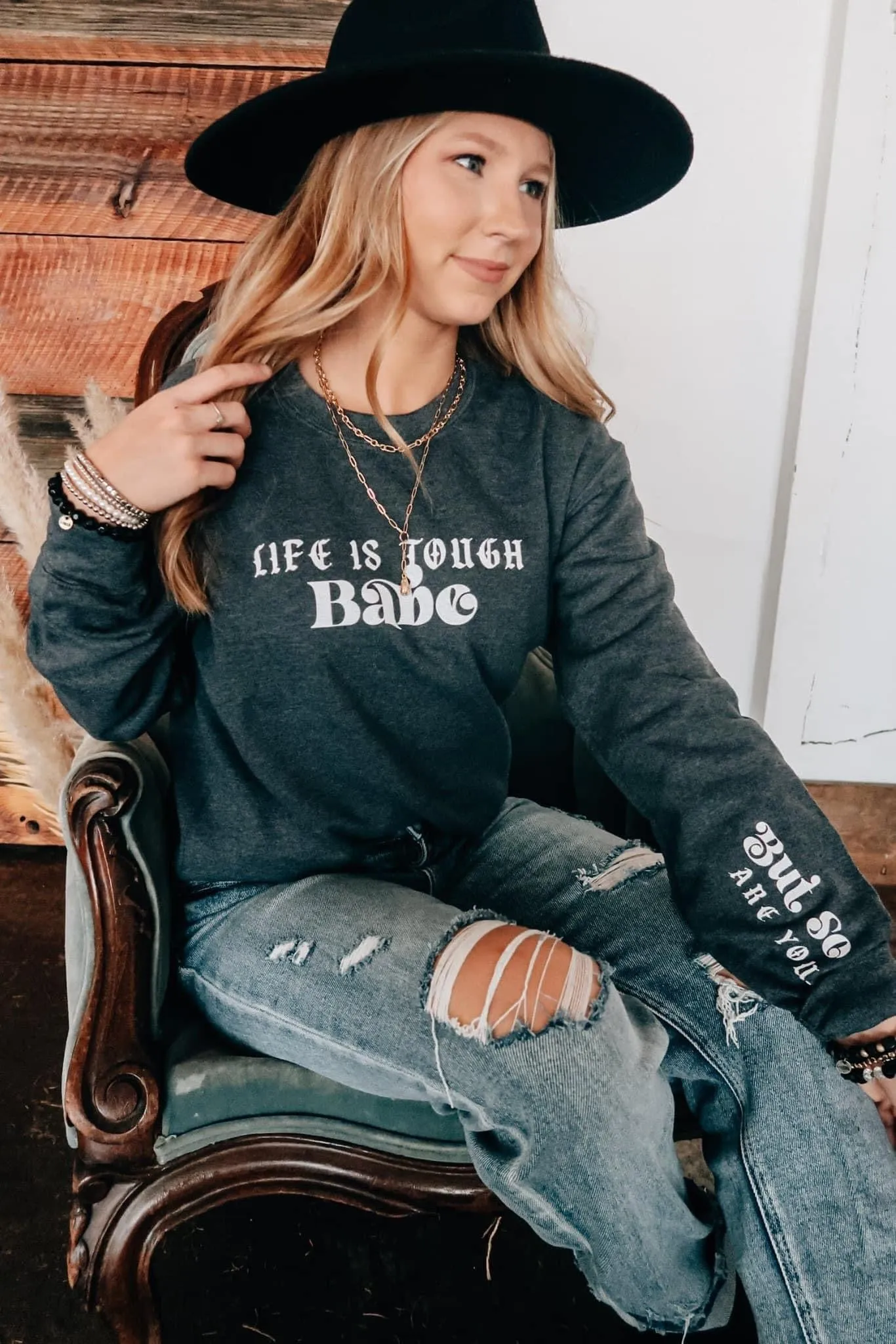 Life is Tough Babe Sweatshirt