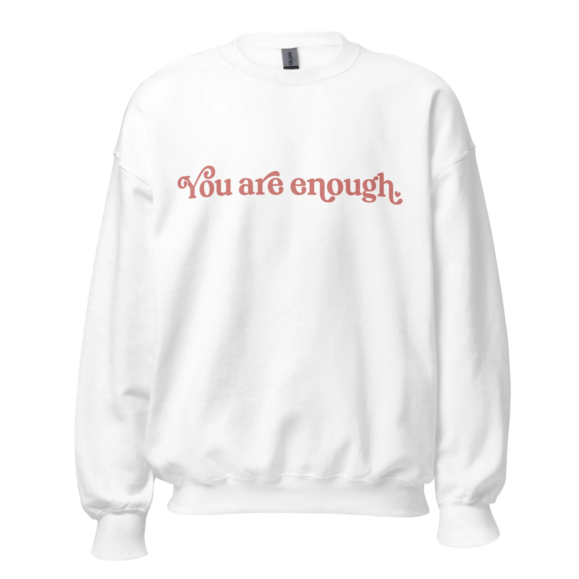 'You are enough' with positive message on back | Affirmation sweatshirt | grey, white and sand